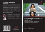 Czy studenci college'u są apatyczni?