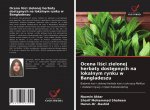 Ocena liści zielonej herbaty dostępnych na lokalnym rynku w Bangladeszu