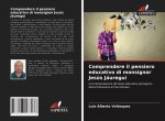 Comprendere il pensiero educativo di monsignor Jesus Jauregui