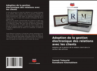 Adoption de la gestion electronique des relations avec les clients