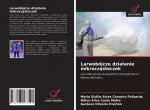 Larwobojcze dzialanie mikrocząsteczek