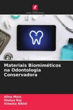 Materiais Biomimeticos na Odontologia Conservadora