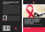 Correlatos Fisiologicos do Cancer de Mama a Problemas de Saude Selecionados