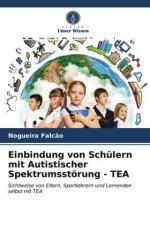 Einbindung von Schulern mit Autistischer Spektrumsstoerung - TEA