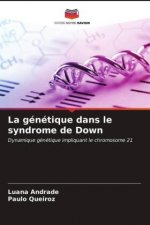 genetique dans le syndrome de Down