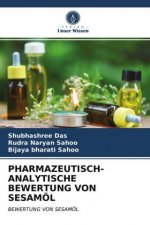Pharmazeutisch-Analytische Bewertung Von Sesamoel