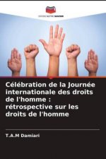 Celebration de la Journee internationale des droits de l'homme