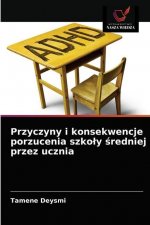 Przyczyny i konsekwencje porzucenia szkoly średniej przez ucznia