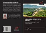 Ideologia, geopolityka i wzrost