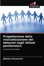 Progettazione della risocializzazione dei detenuti negli istituti penitenziari