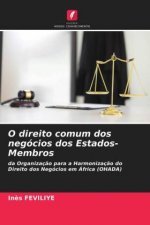 O direito comum dos negocios dos Estados-Membros