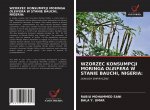 Wzorzec Konsumpcji Moringa Oleifera W Stanie Bauchi, Nigeria
