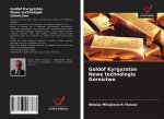 Goldof Kyrgyzstan Nowe technologie Gornictwo
