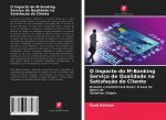 O Impacto do M-Banking Servico de Qualidade na Satisfacao do Cliente