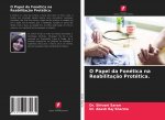 O Papel da Fonetica na Reabilitacao Protetica.