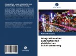 Integration einer automatischen elektrischen Schaltsteuerung