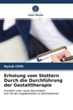 Erholung vom Stottern Durch die Durchfuhrung der Gestalttherapie
