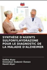 Synthese d'Agents Sulfonylhydrazone Pour Le Diagnostic de la Maladie d'Alzheimer