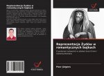 Reprezentacja Żydow w romantycznych bajkach