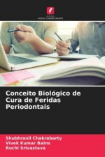 Conceito Biologico de Cura de Feridas Periodontais