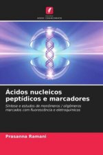 Acidos nucleicos peptidicos e marcadores