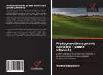 Międzynarodowe prawo publiczne i prawa czlowieka