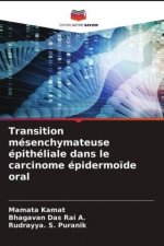 Transition mesenchymateuse epitheliale dans le carcinome epidermoide oral