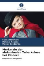 Merkmale der abdominalen Tuberkulose bei Kindern