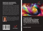 Popularnośc amerykańskich filmow akcji wśrod etiopskiej marginalnej mlodzieży