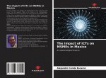 impact of ICTs on MSMEs in Mexico