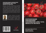 Zintegrowane ZarzĄdzanie Szkodnikami (Ipm) Tuta Absoluta Meyrick