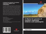 CI Memo for parents of cochlear implanted children and audiologists