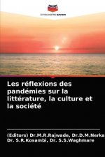 Les reflexions des pandemies sur la litterature, la culture et la societe