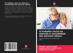 O trabalho social na atencao a sexualidade das pessoas idosas.