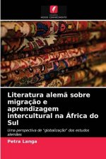 Literatura alema sobre migracao e aprendizagem intercultural na Africa do Sul