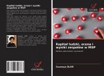 Kapital ludzki, ocena i wyniki zespolow w MSP