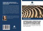 Szenischer Vorschlag Zu Genderfragen Und Zensur in Ausbildung