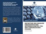 Definition Des Nasalen Endoskopischen Referenzpunktes Fur Den Chirurgischen Zugang