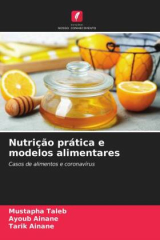 Nutricao pratica e modelos alimentares