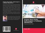Projeto Bem-Vindo, Enfermagem e Cuidados Obstetricos