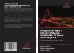 Projektowanie I Implementacja Ontologii W Java I Apache Jena