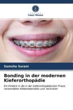 Bonding in der modernen Kieferorthopadie