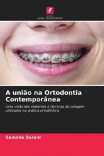 uniao na Ortodontia Contemporanea
