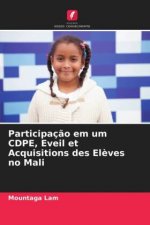 Participacao em um CDPE, Eveil et Acquisitions des Eleves no Mali