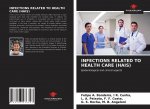 Infections Related to Health Care (Hais)
