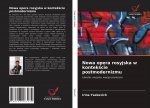 Nowa opera rosyjska w kontekście postmodernizmu