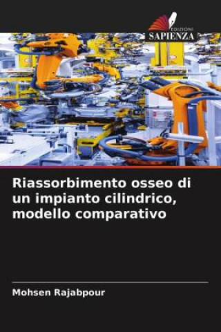 Riassorbimento osseo di un impianto cilindrico, modello comparativo