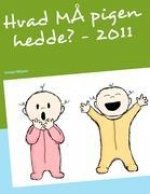 Hvad M? pigen hedde? - 2011