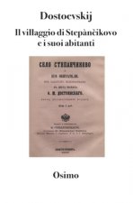 villaggio di Stepančikovo e i suoi abitanti
