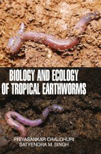 Biology and Ecology of Tropical Earthworms